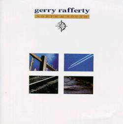 Gerry Rafferty : North and South